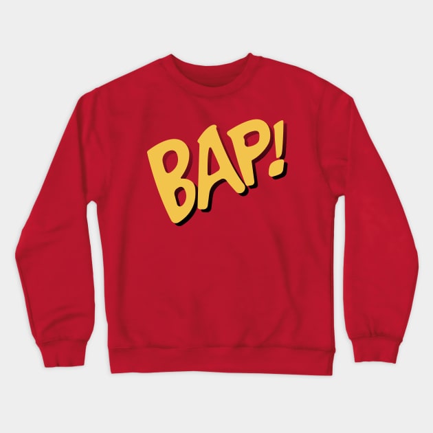 BAP! Fighting Sounds Crewneck Sweatshirt by deancoledesign